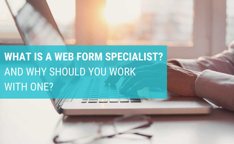 Web form specialist