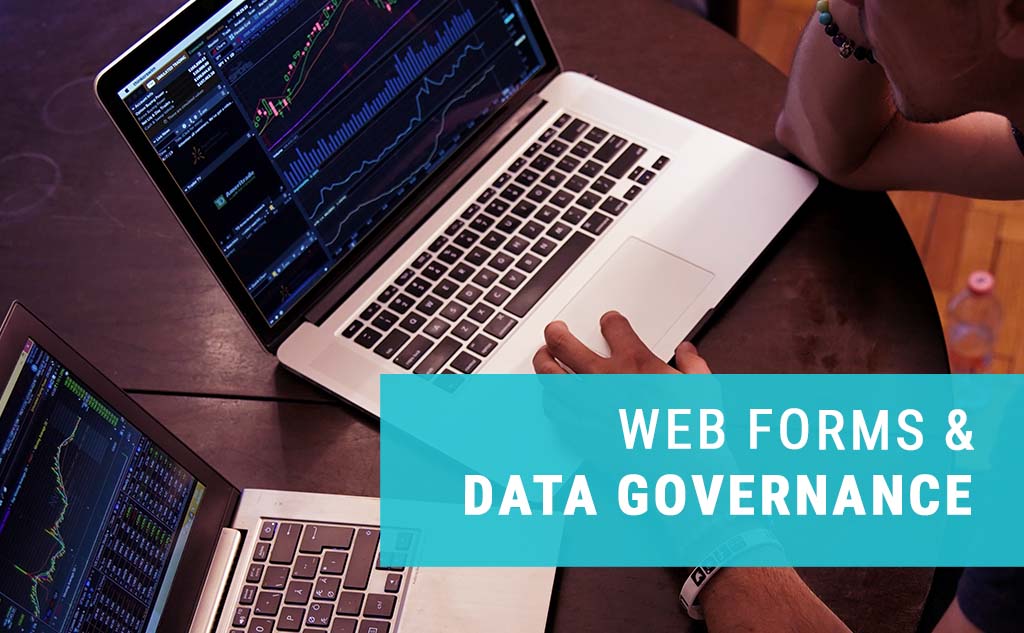 web forms and data governance blog